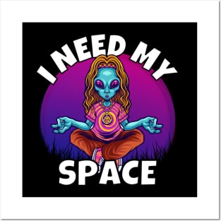 Alien - I Need My Space Posters and Art